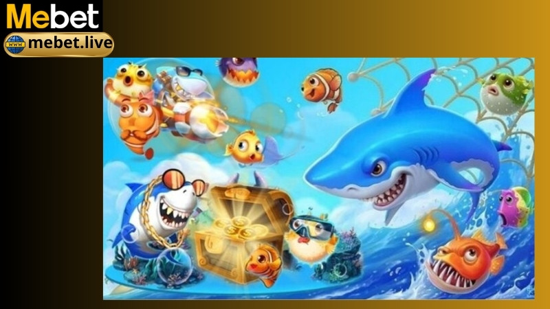 Các tựa game bắn cá Mebet nổi tiếng