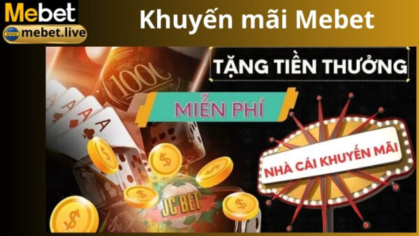 Cách nhận khuyến mãi Mebet