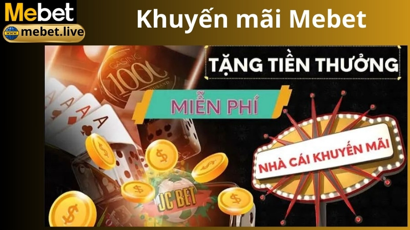 Cách nhận khuyến mãi Mebet