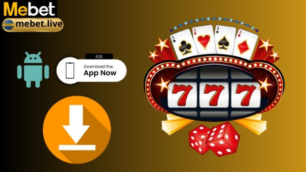 Hướng dẫn tải Mebet